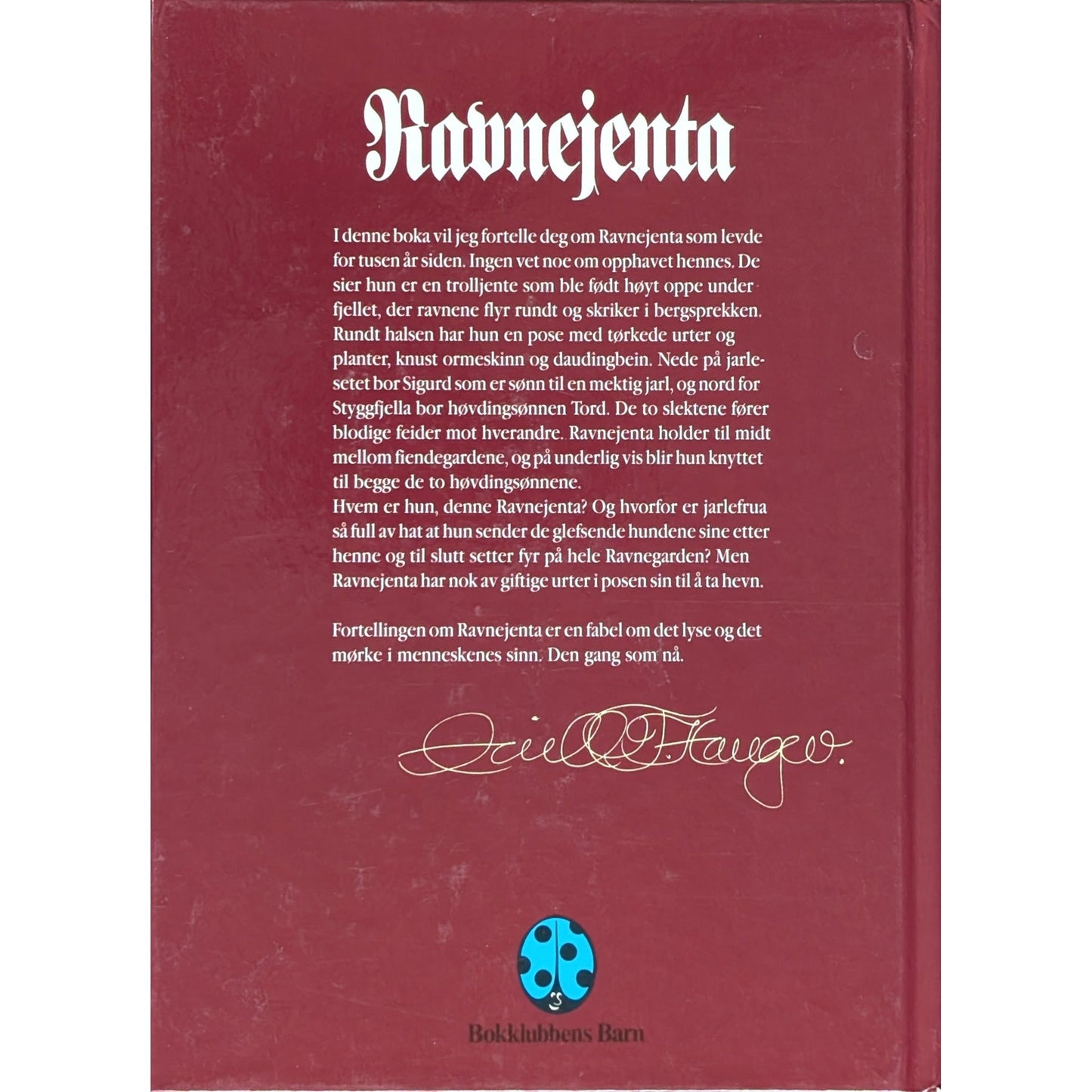 Ravnejenta. Brukte bøker fra vikingtiden av Torill Thorstad Hauger