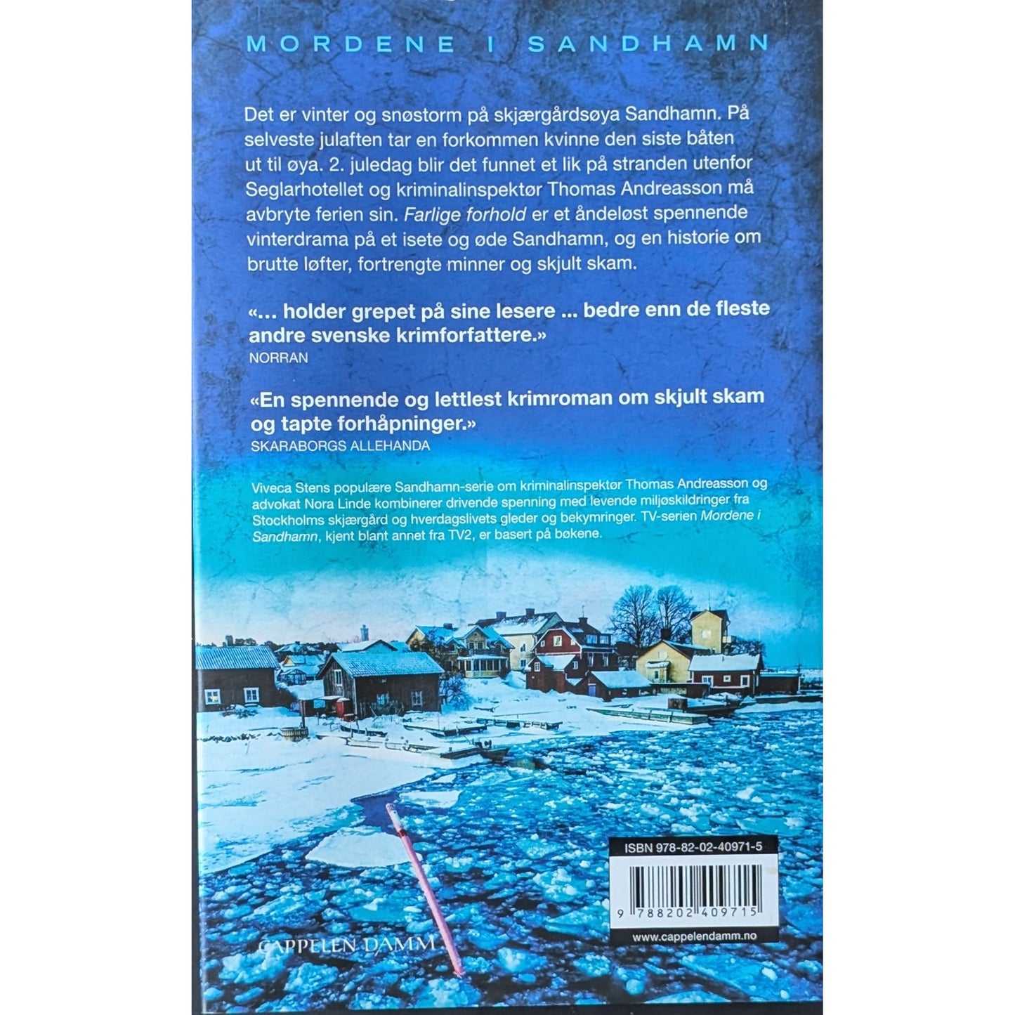 Mordene i Sandhamn 46- Farlig forhold. Brukte bøker av Viveca Sten