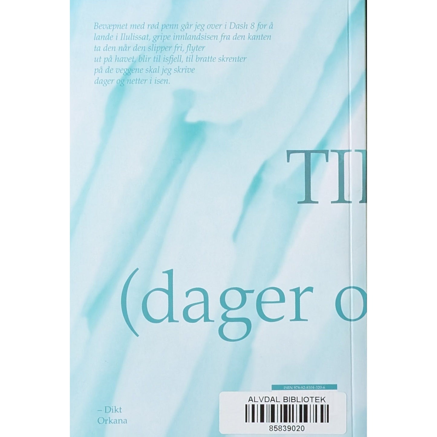 Til iskanten (dager og netter). Brukte bøker av Henning Howlid Wærp.