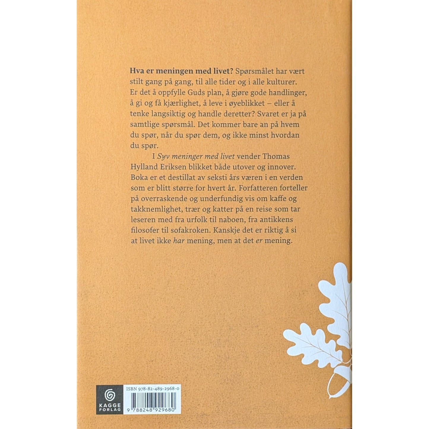 Syv meninger med livet. Brukte bøker av Thomas Hylland Eriksen