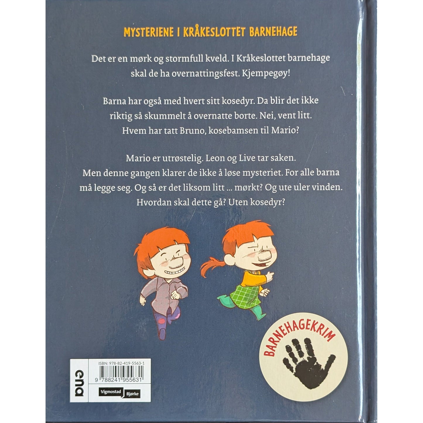 Mysteriene i Kråkeslottet barnehage - Hvor er kosebamsen? - brukte bøker av Lars Mæhle