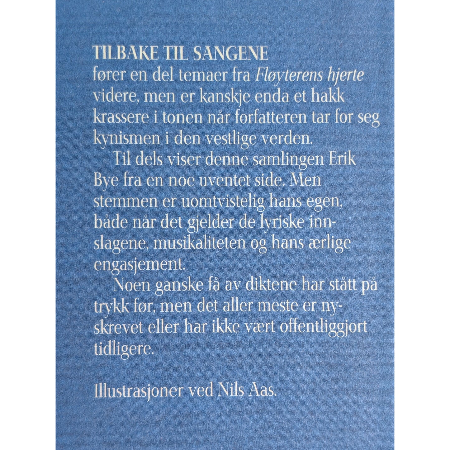 Tilbake til sangene. Brukte bøker av Erik Bye. Dikt. Bruktbokhandel