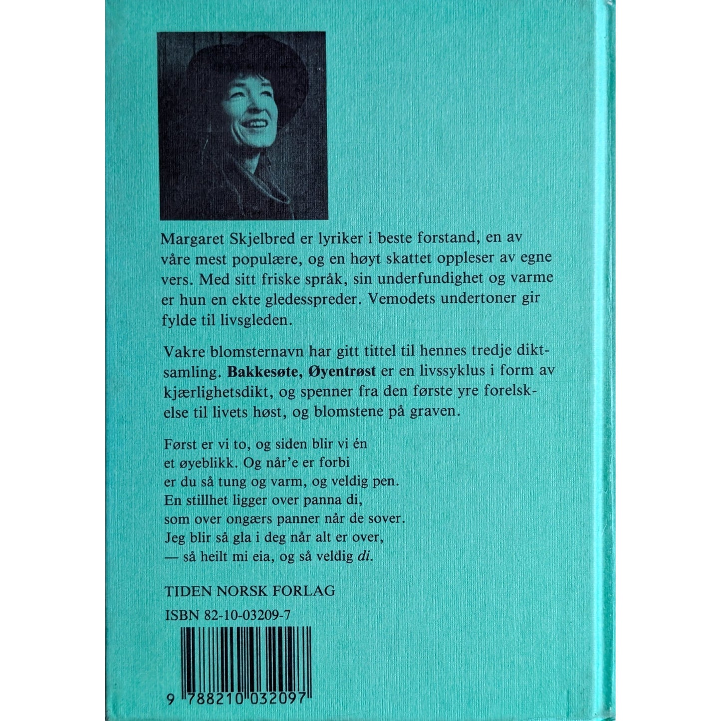 Bakkesøte, øyentrøst. Dikt - brukte bøker av Margaret Skjelbred.