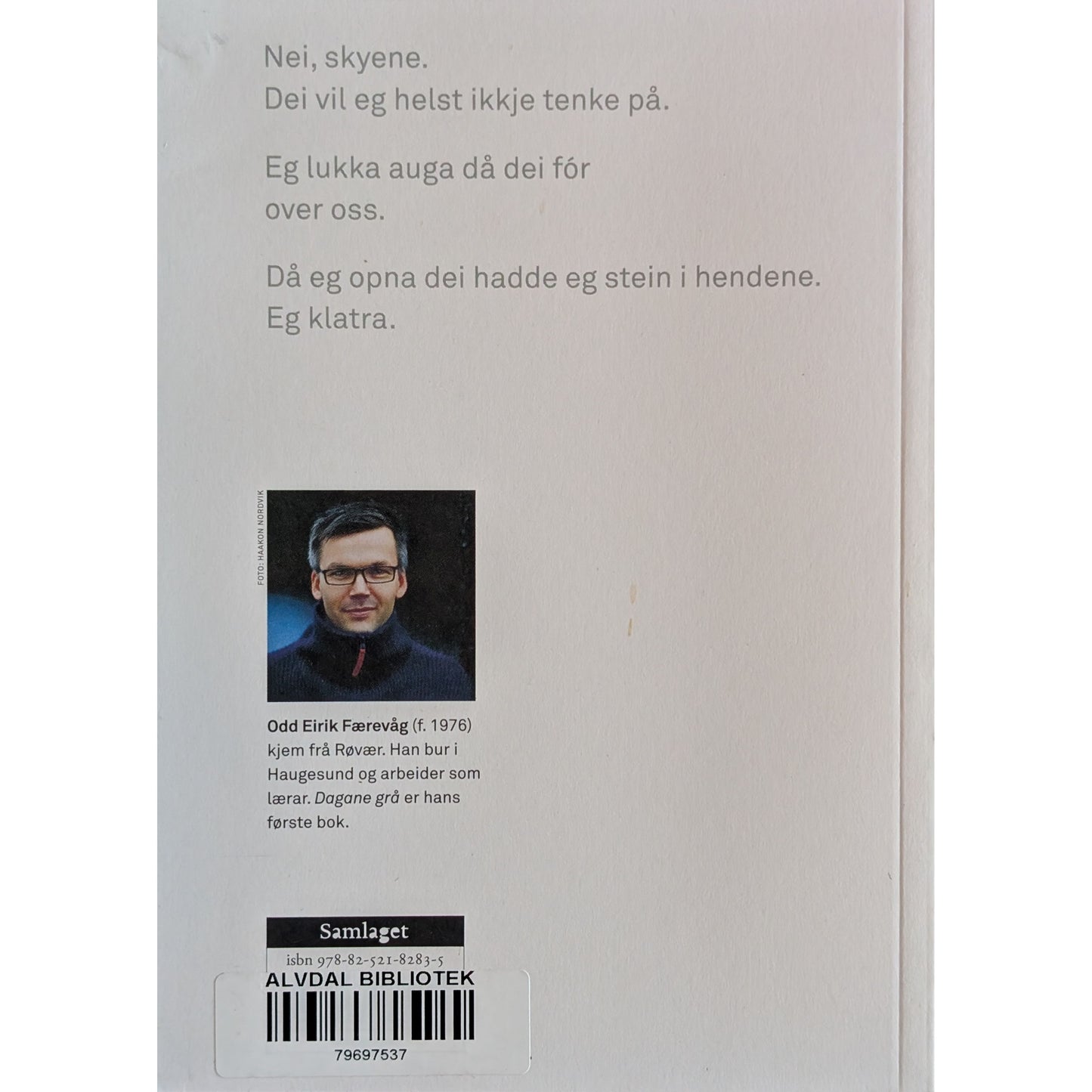 Dagane grå. Brukt bok av Odd Eirik Færevåg. Dikt hos Inventaret