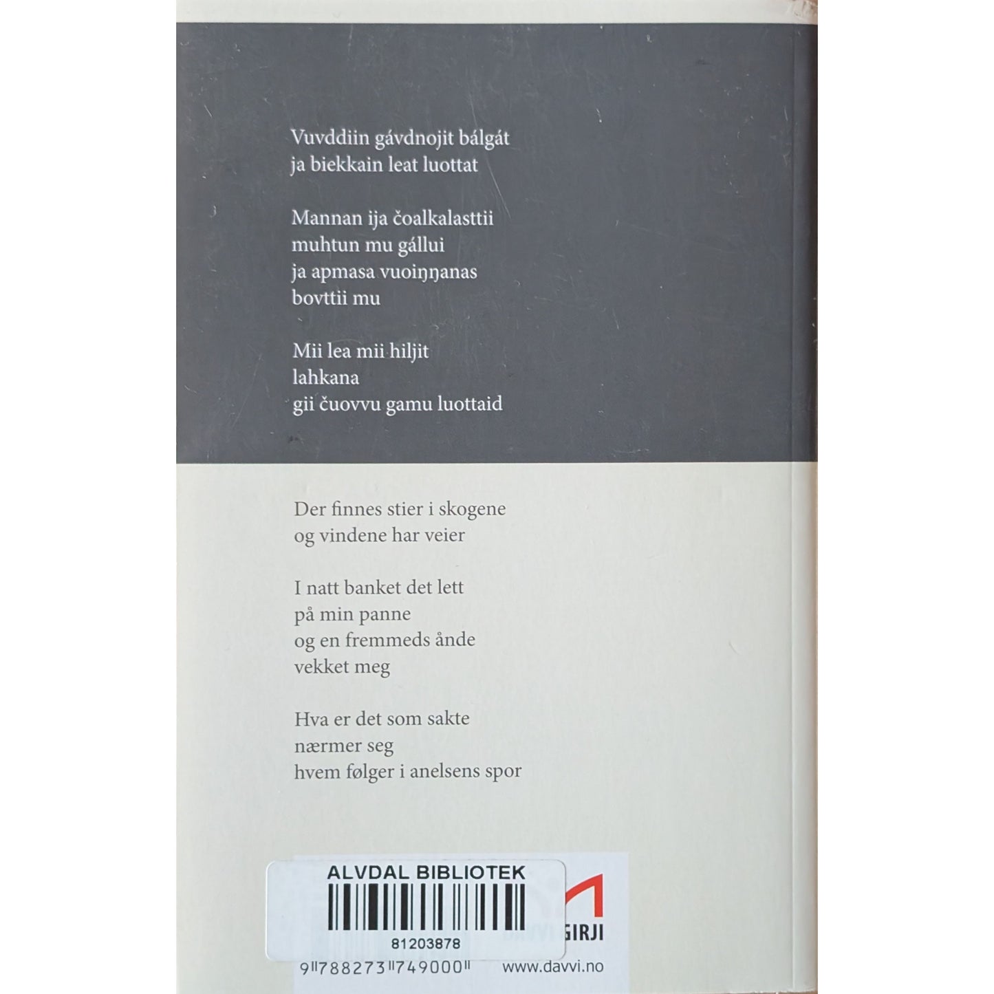 Biekkain leat bálgát – Vindene har veier. Dikt av Anbjørg Pauline Oldervik