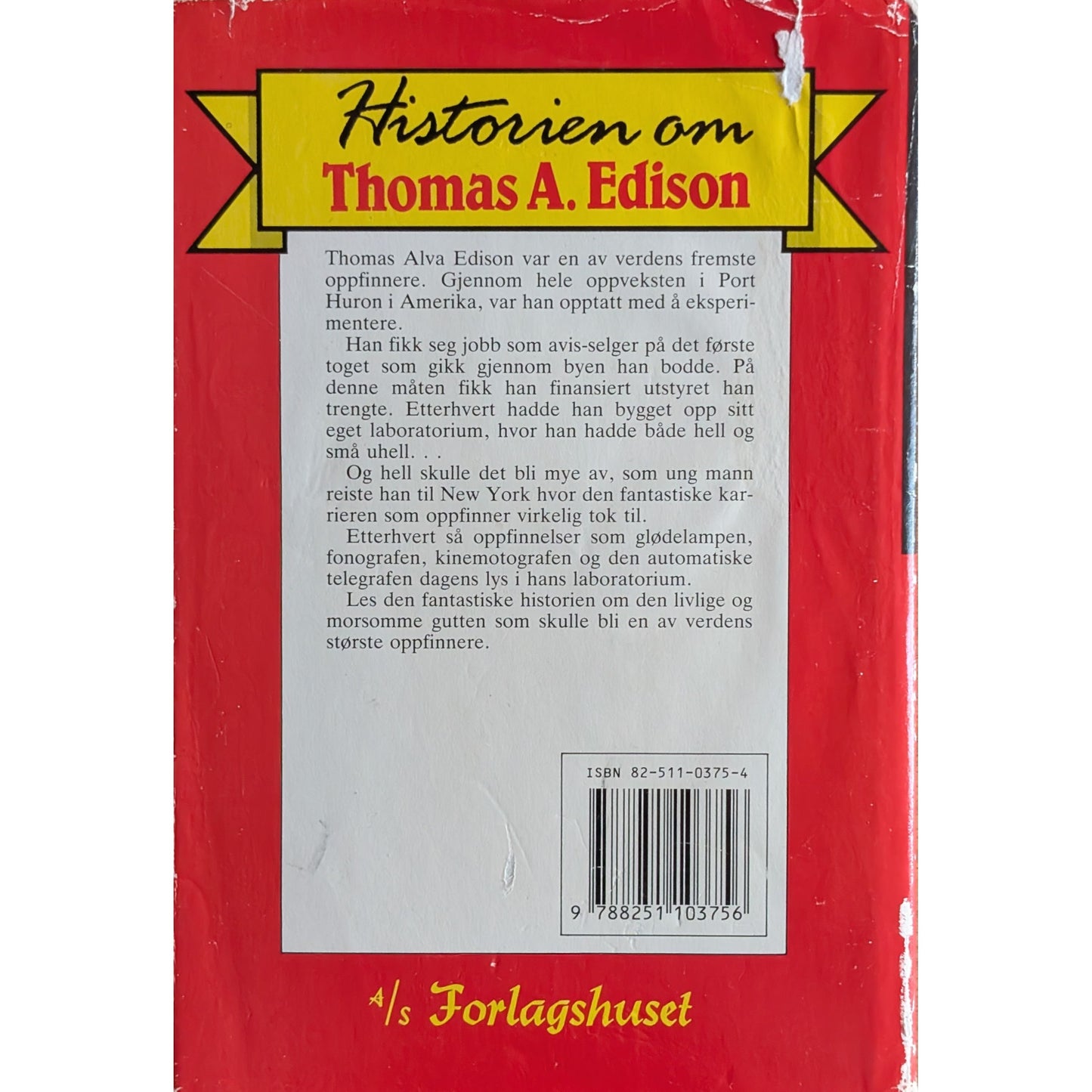 Meadowcroft, Enid LaMonte: Historien om Thomas A. Edison - Eliteserien