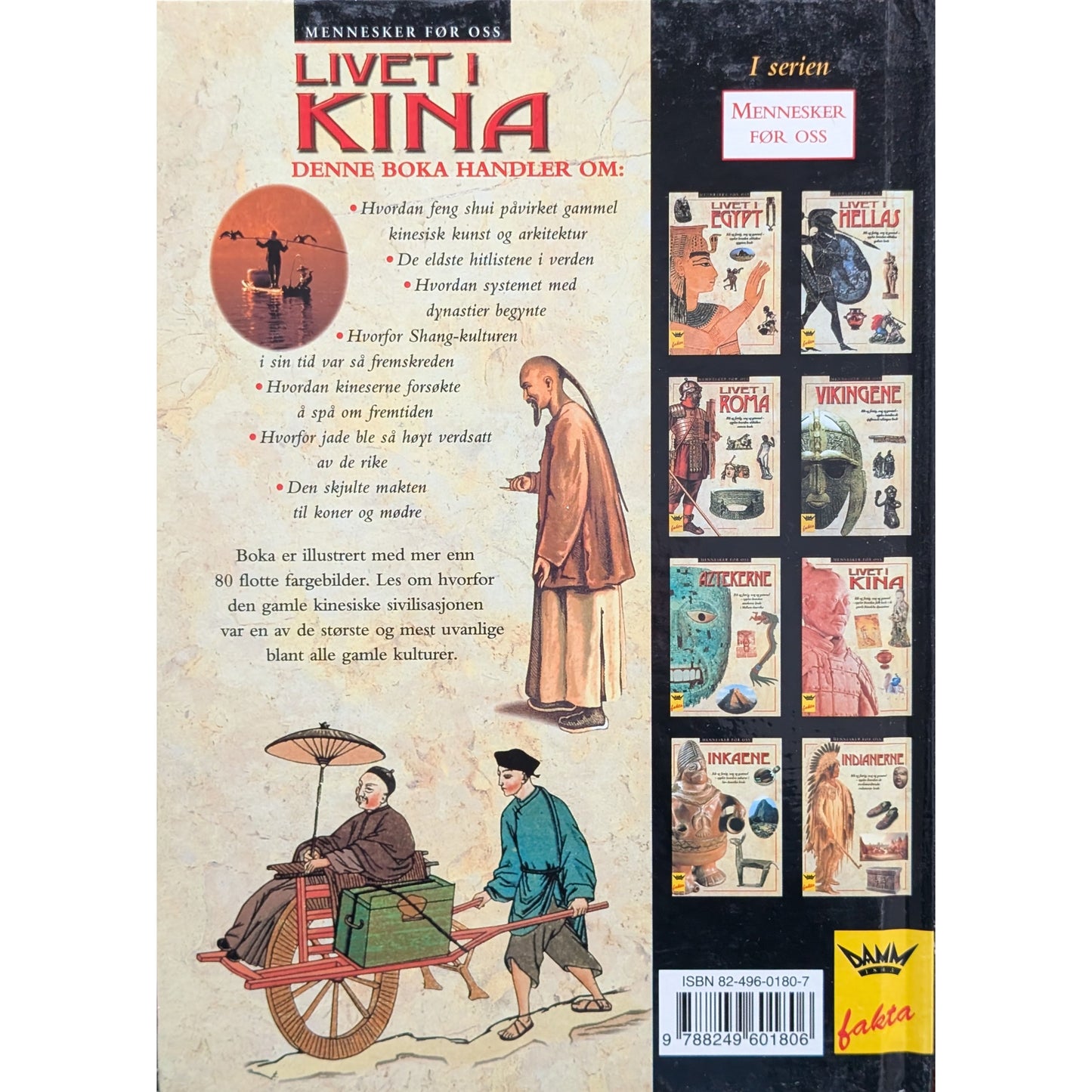 Mennesker før oss - Livet i Kina. Brukte faktabøker hos Inventaret