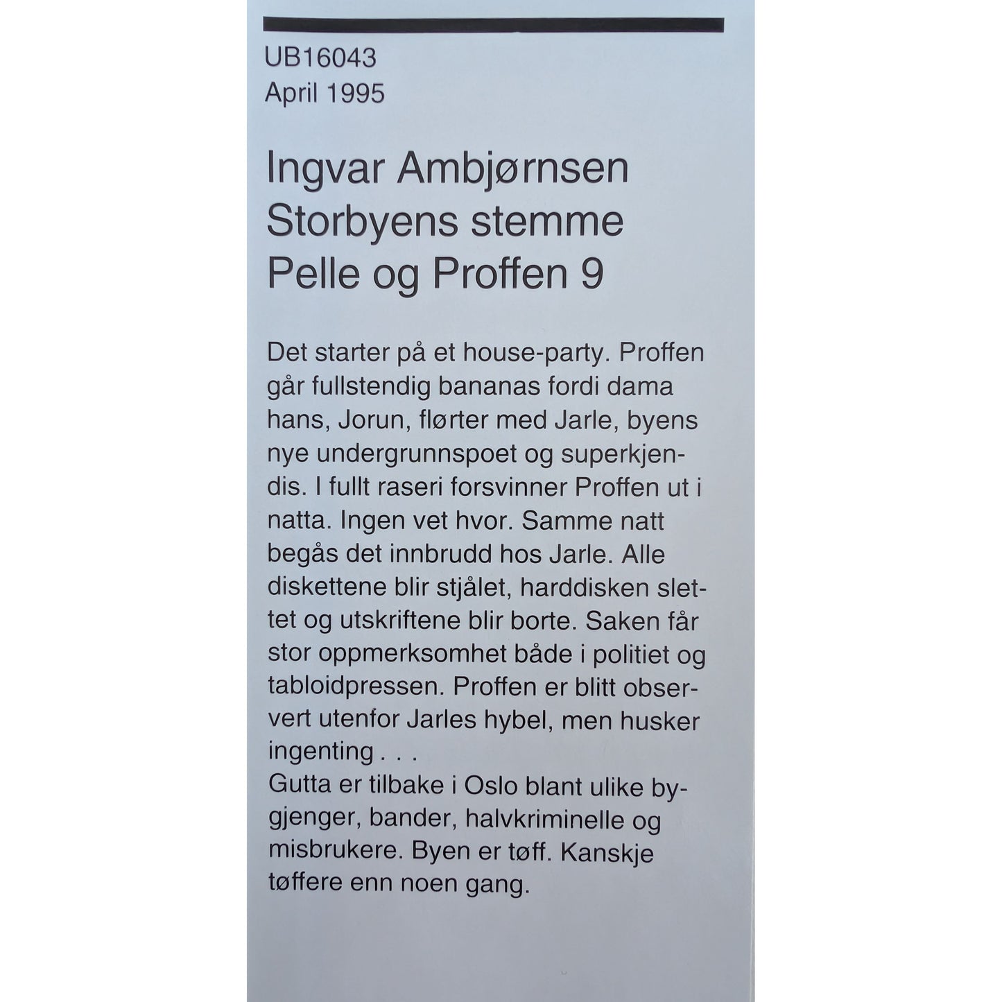 Storbyens stemme. Pelle og Proffen 9. Brukte bøker av Ingvar Ambjørnsen
