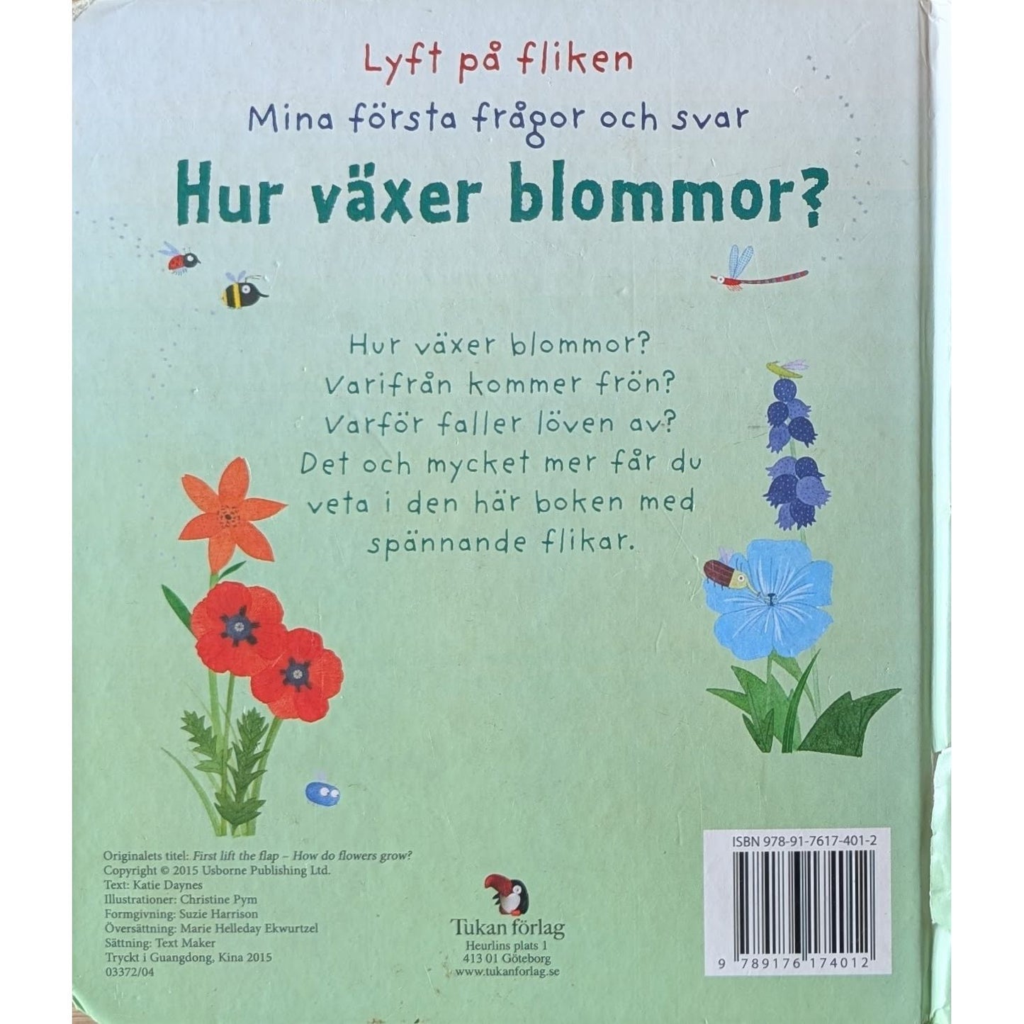 Hur växer blommor? brukte bøker i Mina första frågor och svar - serien