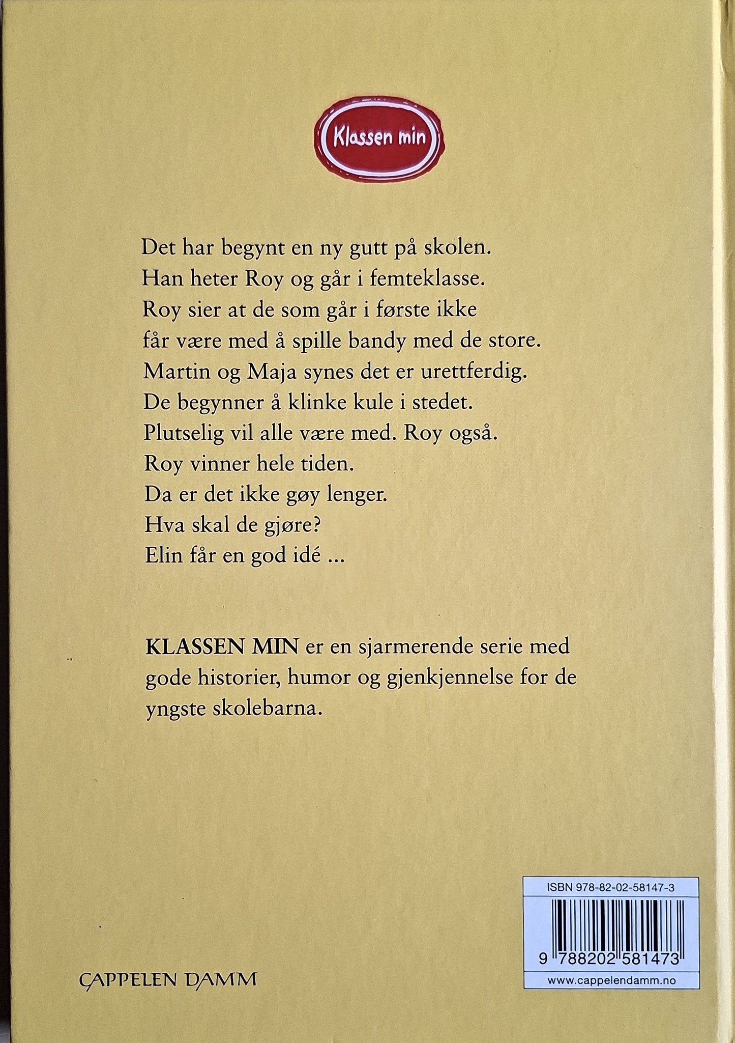 Bross, Helena: Klassen min - Klinke med kuler