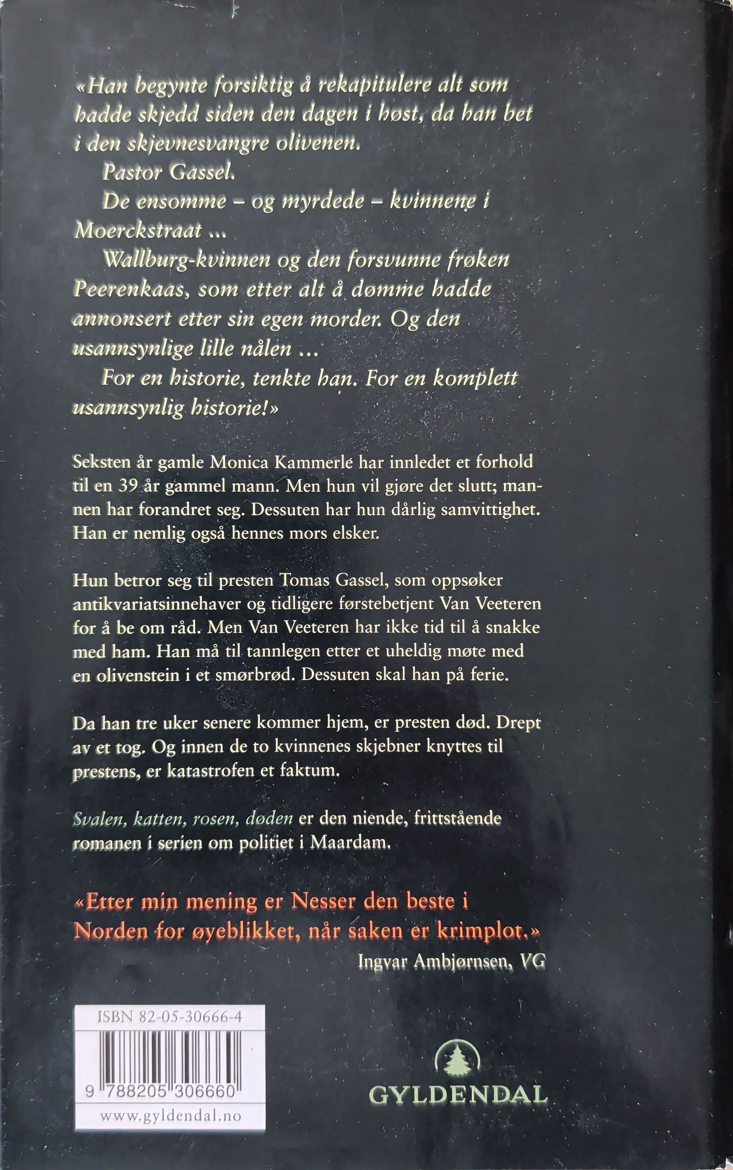 Van Veeteren 9. Svalen, katten, rosen,døden. Brukte bøker av Håkan Nesser