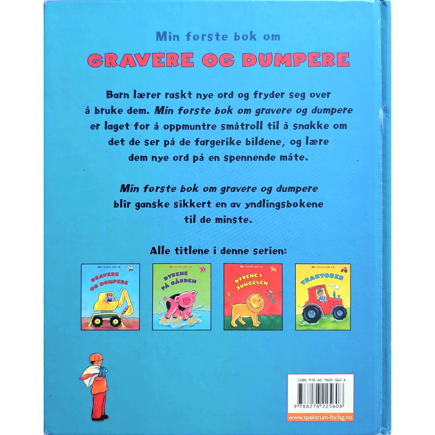 Min første bok om gravere og dumpere, brukte bøker av Kath Jewitt