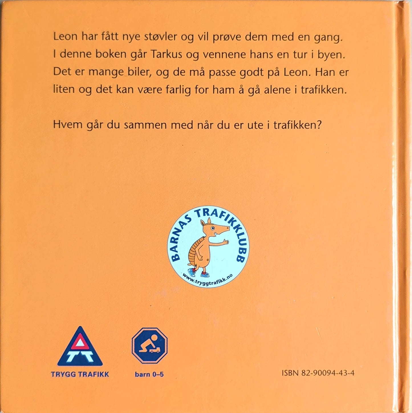 Leon får nye støvler. Brukte bøker av Eyvind Skeie. Barnas trafikklubb