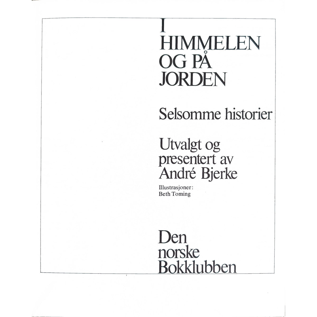 Selsomme historier, brukte bøker av André Bjerke