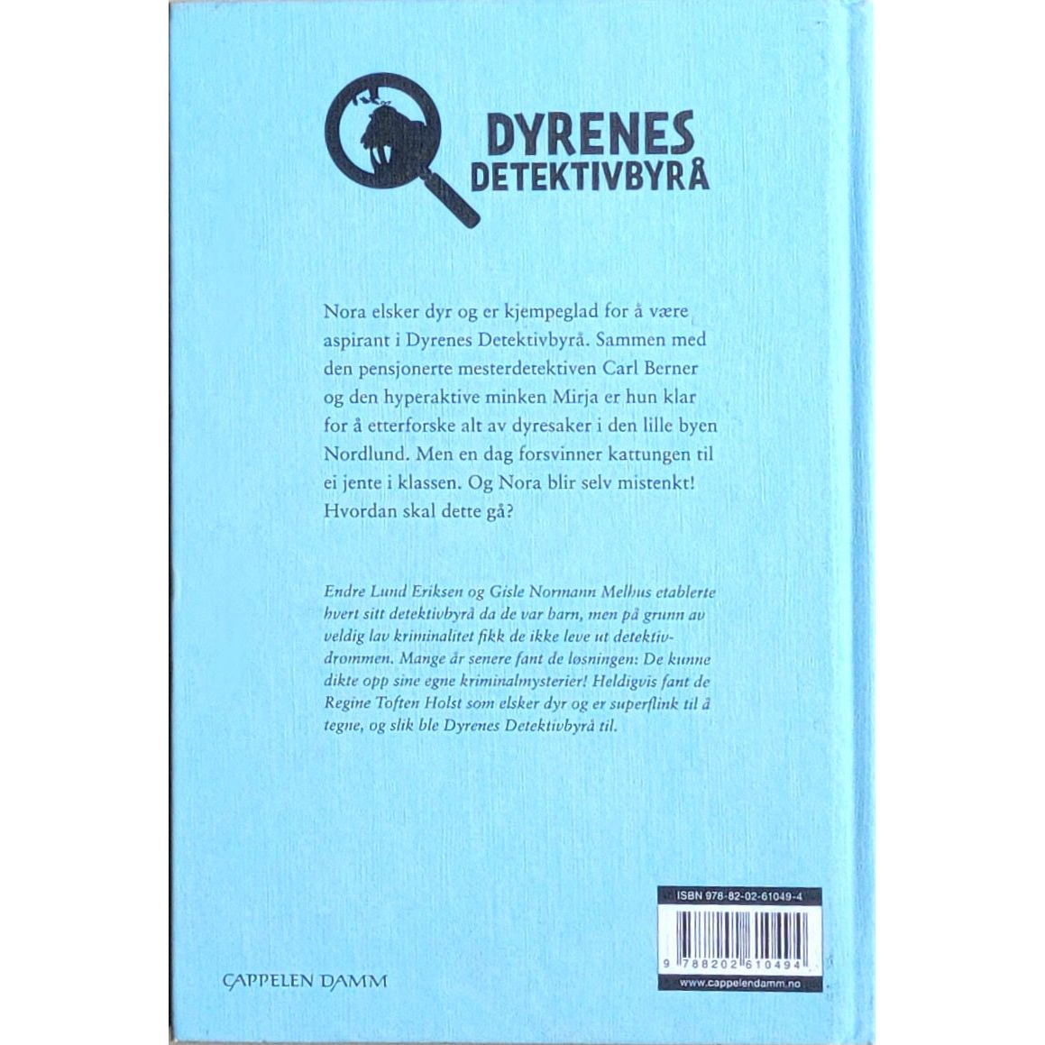 Eriksen, Endre Lund: Dyrenes detektivbyrå 1 - Kattenapperen