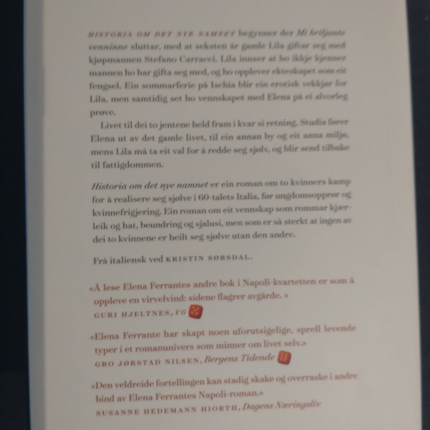 Ferrante, Elena: Napolikvartetten 2 - Historia om det nye namnet