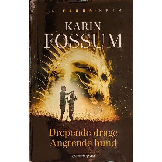 Fossum, Karin: Drepende drage Angrende hund