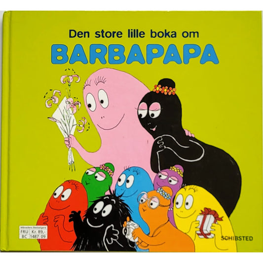 Tison, Annette: Den store lille boka om Barbapapa