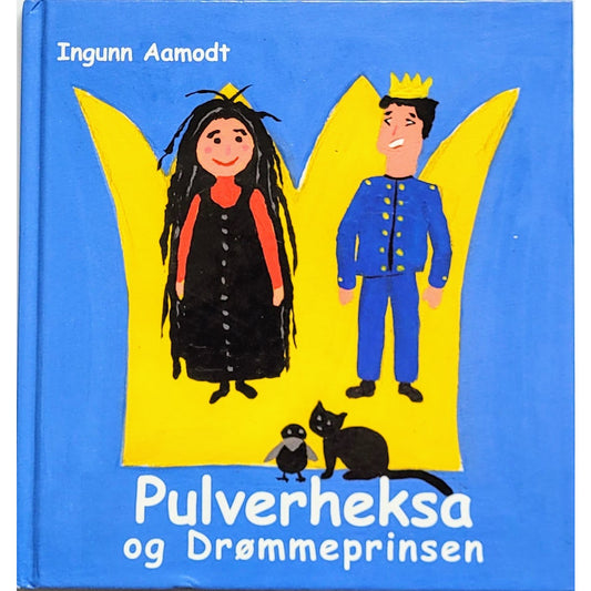 Pulverheksa og Drømmeprinsen, brukte bøker av Ingunn Aamodt