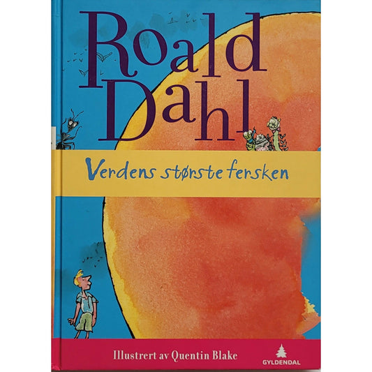 Dahl, Roald: Verden største fersken