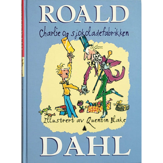 Dahl, Roald: Charlie og sjokoladefabrikken