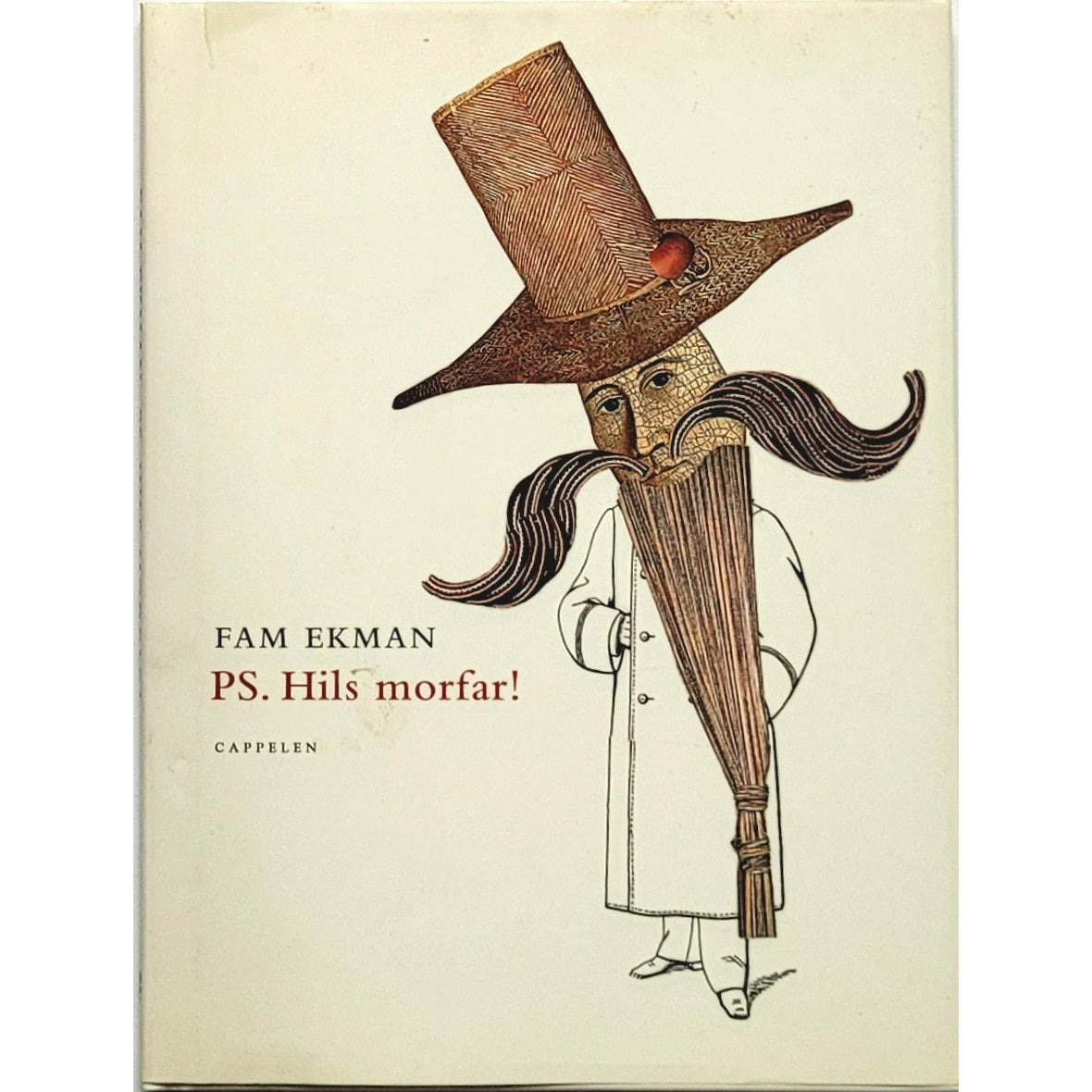Ekman, Fam: PS. Hils morfar!