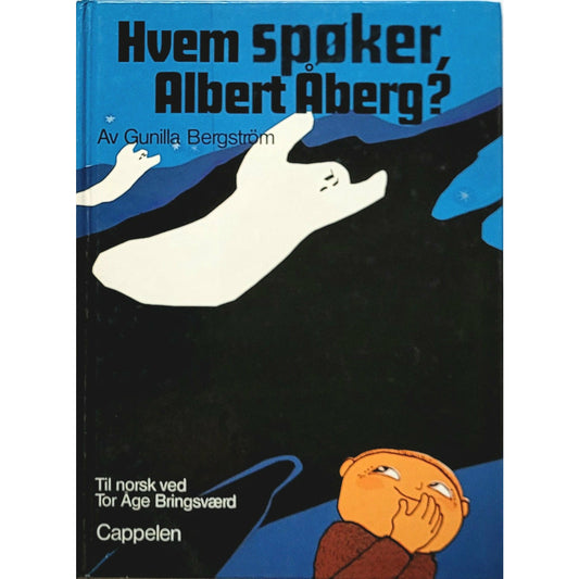 Hvem spøker, Albert Åberg. Brukte bøker av Gunilla Bergström