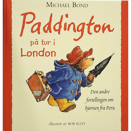 Paddington på tur i London, brukte bøker av Michael Bond