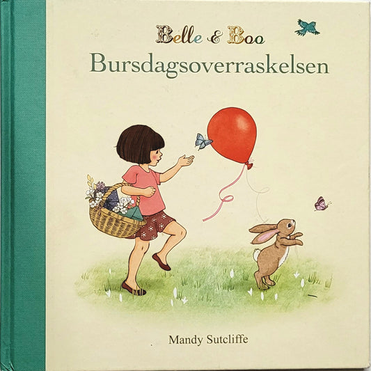 Belle og Boo - Bursdagsoverraskelsen, brukte bøker av Mandy Sutcliffe