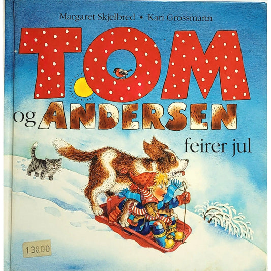 Tom og Andersen feirer jul, brukte bøker av Margaret Skjelbred og Kari Grossmann