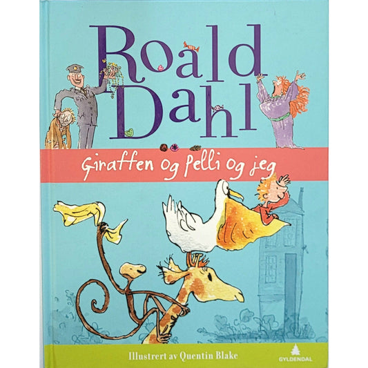 Dahl, Roald: Giraffen og Pelli og jeg