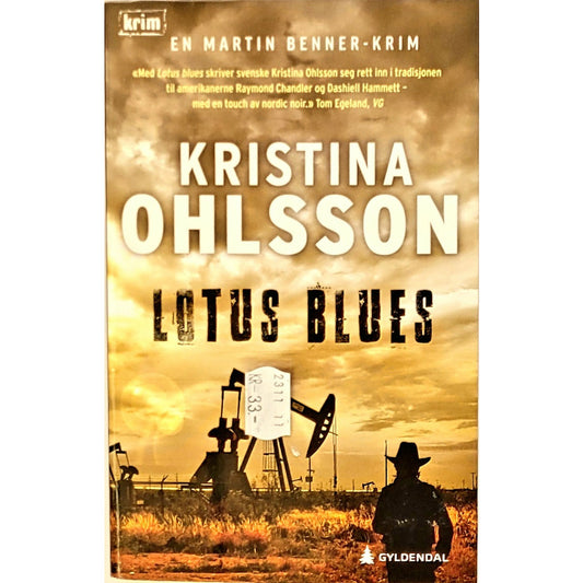 Ohlsson, Kristina: Lotus blues (Martin Benner 1)
