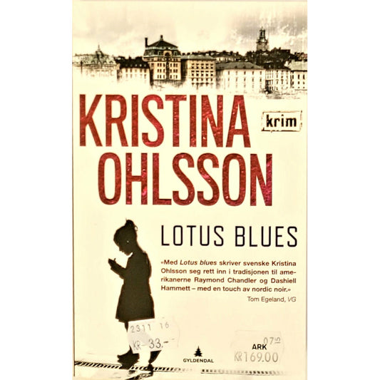 Ohlsson, Kristina: Lotus blues (Martin Benner 1)