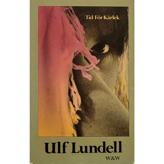 Lundell, Ulf: Tid För Kärlek. Brukte bøker