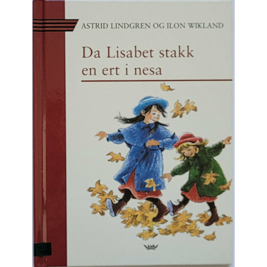 Da Lisabet stakk en ert i nesa, brukte bøker av Astrid Lindgren og Ilon Wikland