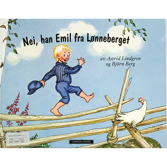 Nei, han Emil fra Lønneberget, brukte bøker av Astrid Lindgren og Björn Berg