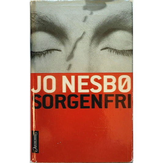 Sorgenfri - Harry Hole 4 - Brukte bøker av Jo Nesbø