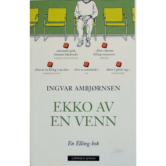 Ambjørnsen, Ingvar: Ekko av en venn - Elling 5