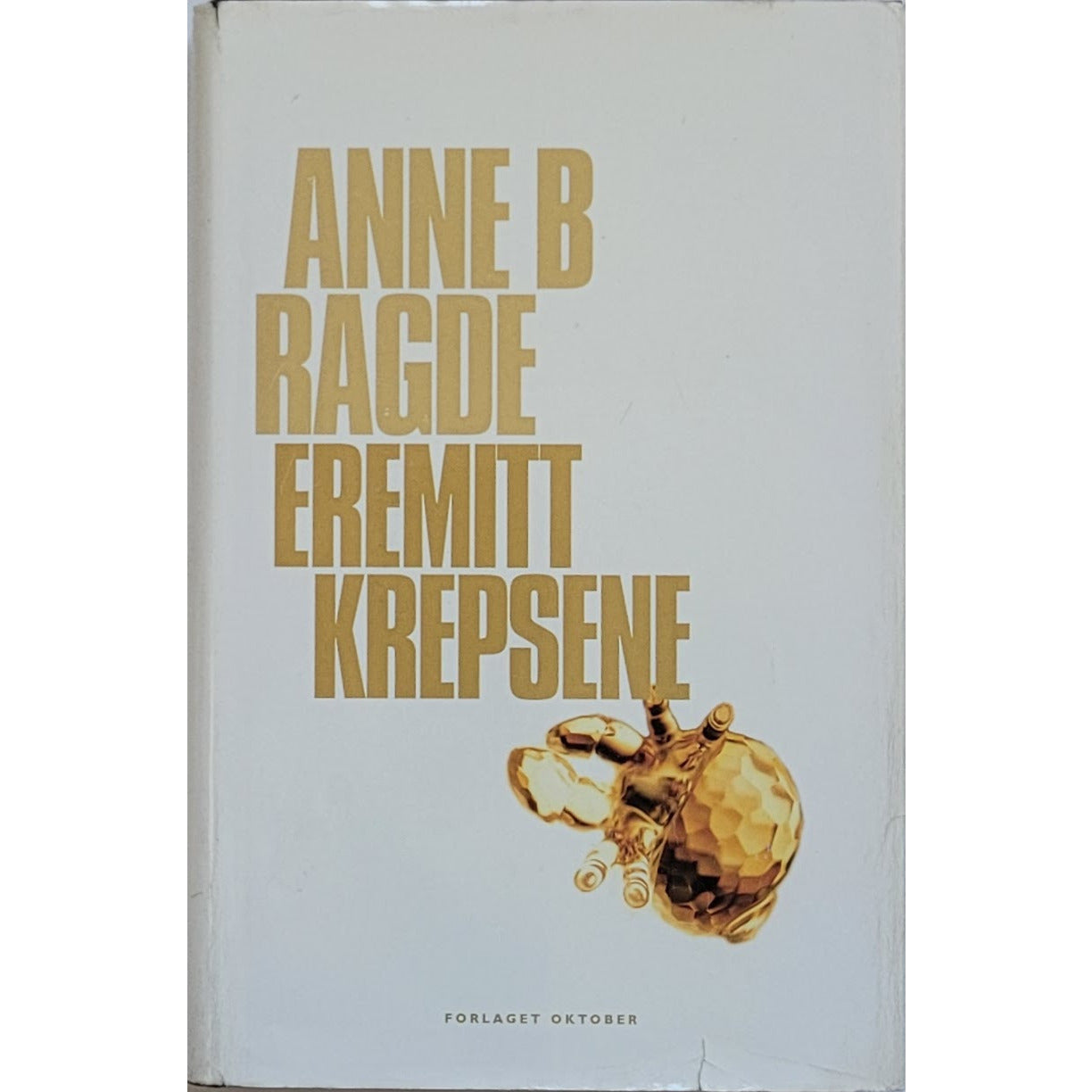 Familien Neshov 2 - Eremittkrepsene - Brukte bøker av Anne B. Ragde
