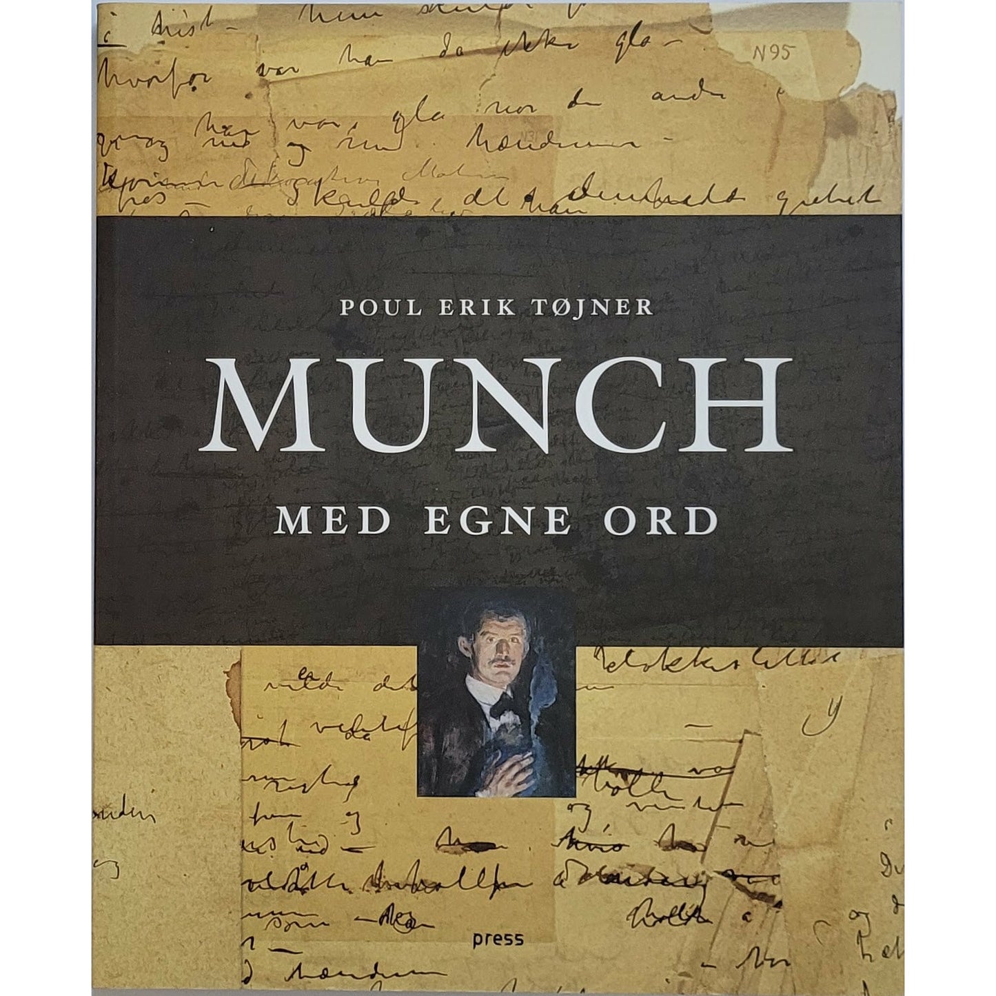 Munch - Med egne ord - Brukte bøker av Poul Erik Tøjner
