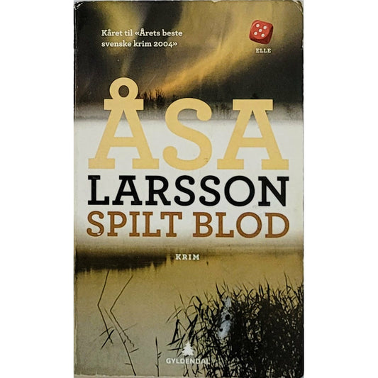 Larsson, Åsa: Spilt blod