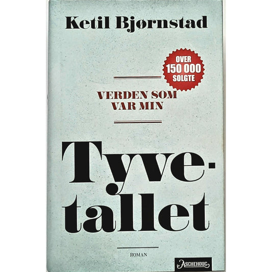 Verden som var min - Tyvetallet, brukte bøker av Ketil Bjørnstad