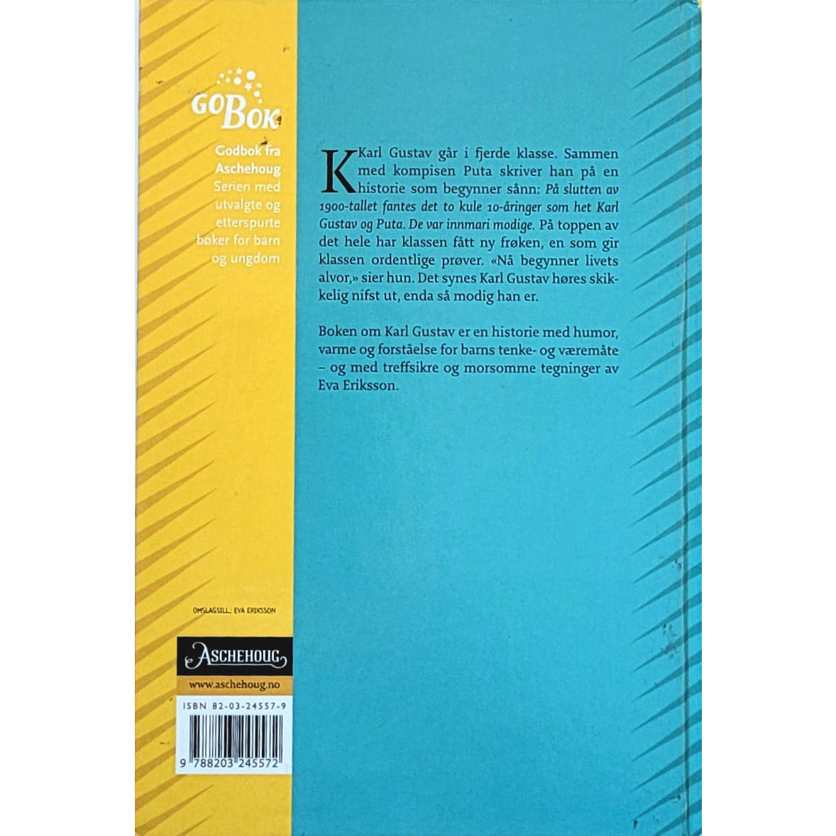 Lagercrantz, Rose og Samuel: Modige Karl Gustav