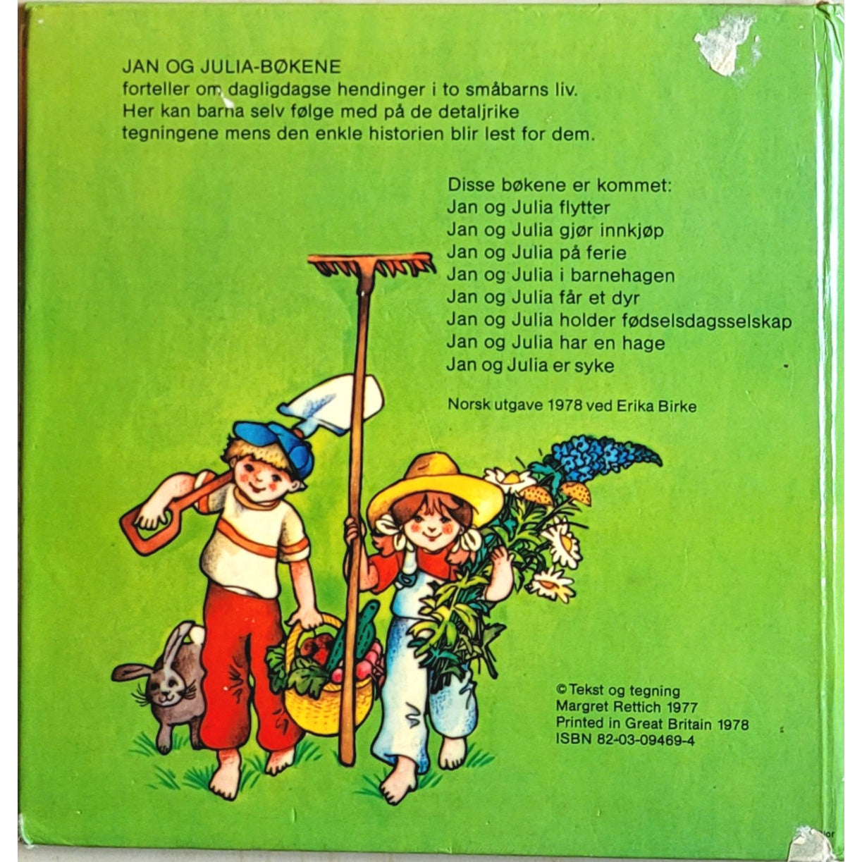 Rettich, Margret: Jan og Julia har en hage