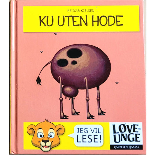 Løveunge - Jeg vil lese!: Ku uten hode - brukte bøker av Reidar Kjelsen