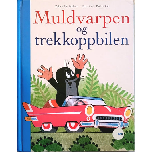 Muldvarpen og trekkoppbilen - Brukte bøker av Zdenek Miler