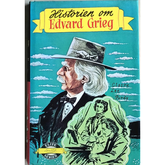 Historien om Edvard Grieg - Eliteserien nr. 29, brukte bøker av Claire Lee Purdy