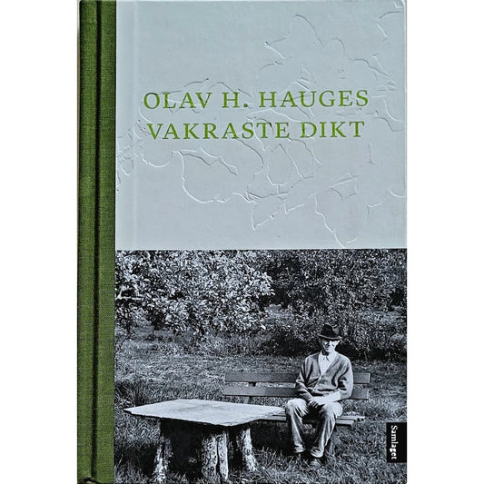 Olav H. Hauges vakraste dikt - brukte bøker av Olav H. Hauge
