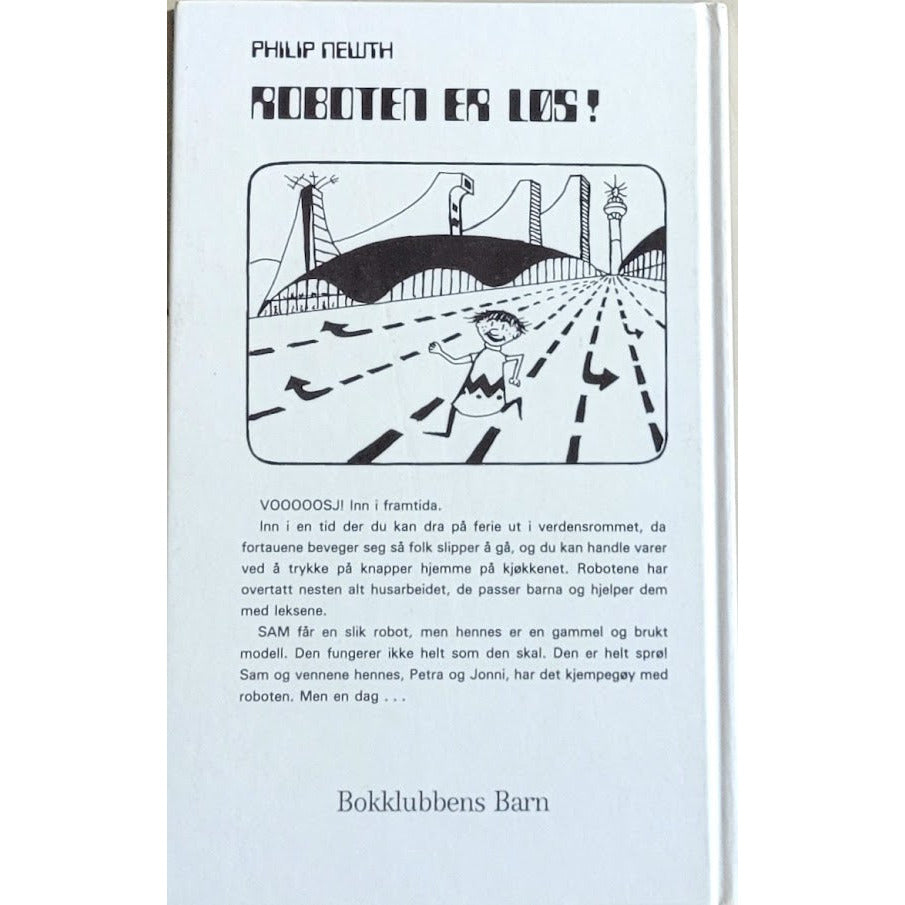 Newth, Philip: Roboten er løs!