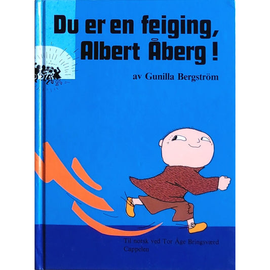 Du er en feiging, Albert Åberg! - Brukte bøker av Gunilla Bergström